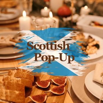 Scottish Pop-Up - Friday 28th November 2025